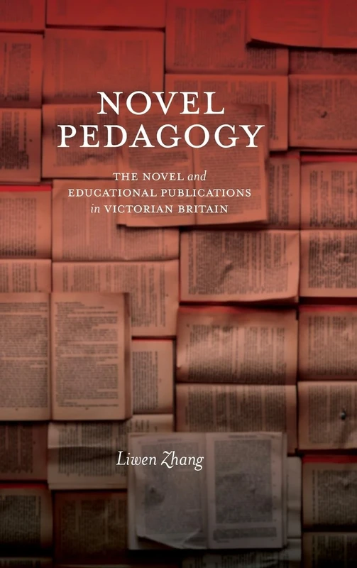 Novel Pedagogy: The Novel and Educational Publications in Victorian Britain (SUNY series, Studies in the Long Nineteenth Century)