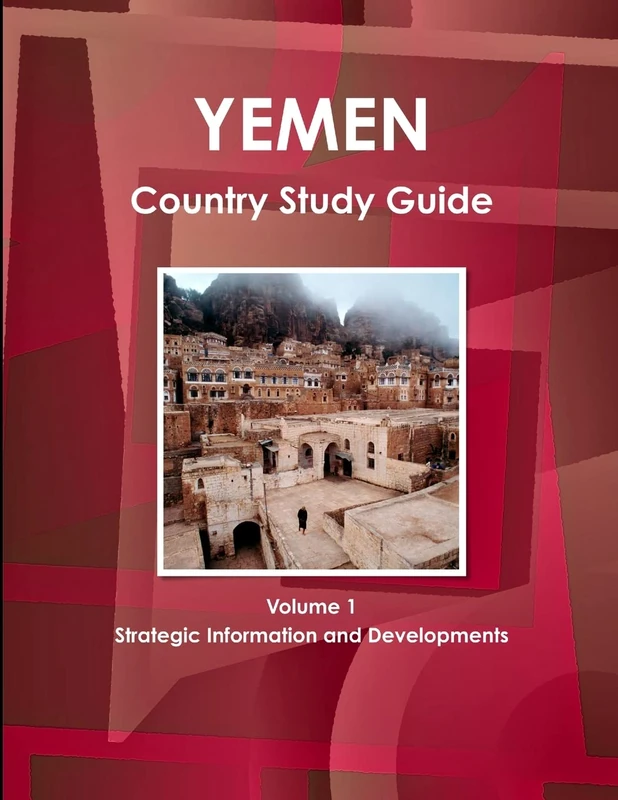 Yemen Country Study Guide Volume 1 Strategic Information and Developments (World Business Information Catalog)