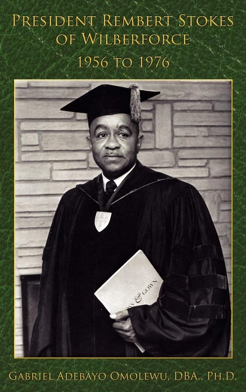 President Rembert Stokes of Wilberforce: 1956 to 1976 - Image 1
