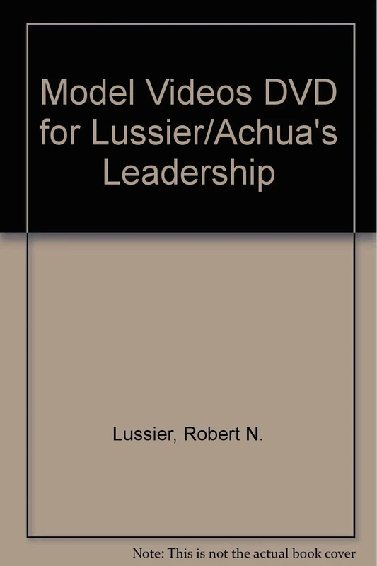Model Videos DVD for Lussier/Achua S Leadership