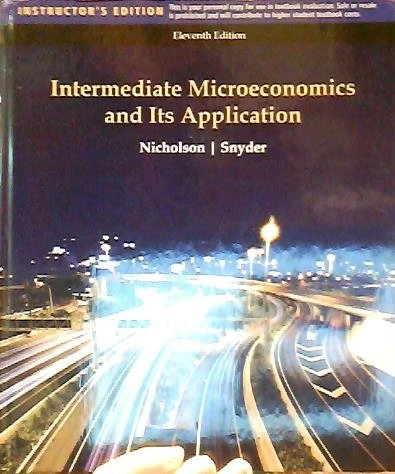 Intermediate Microeconomics and Its Applications