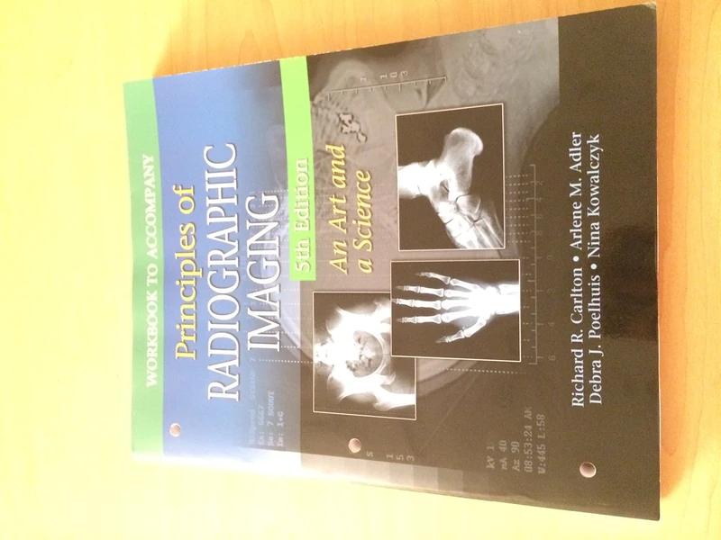 Workbook for Carlton/Adler's Principles of Radiographic Imaging, 5th: An Art and a Science