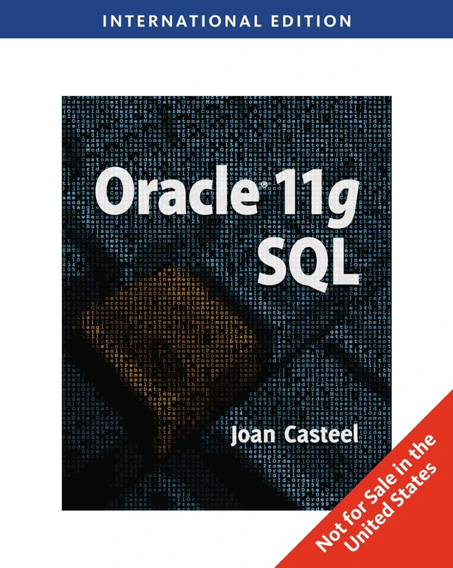Oracle 11G: SQL, International Edition