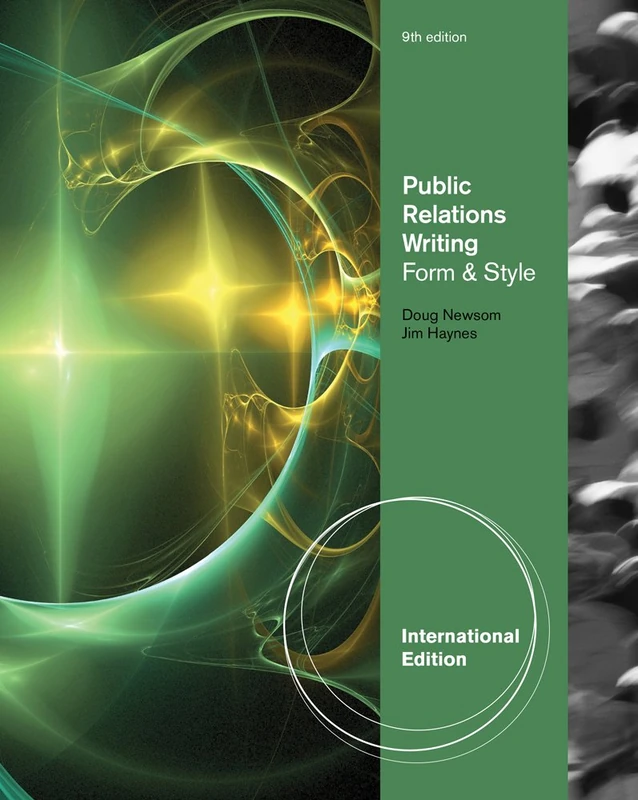 Public Relations Writing: Form and Style