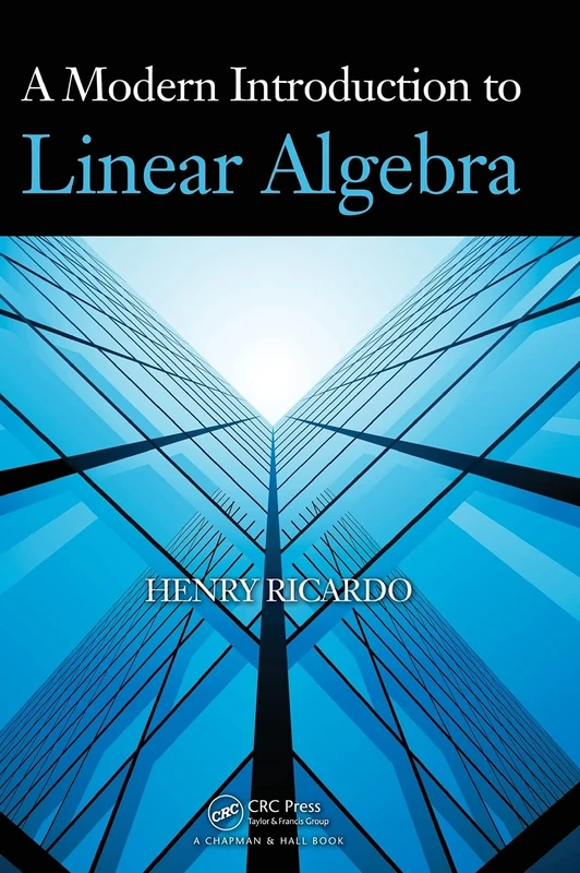 A Modern Introduction to Linear Algebra