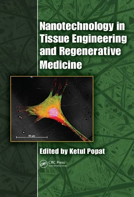 CRC Press Nanotechnology in Tissue Engineering and Medicine