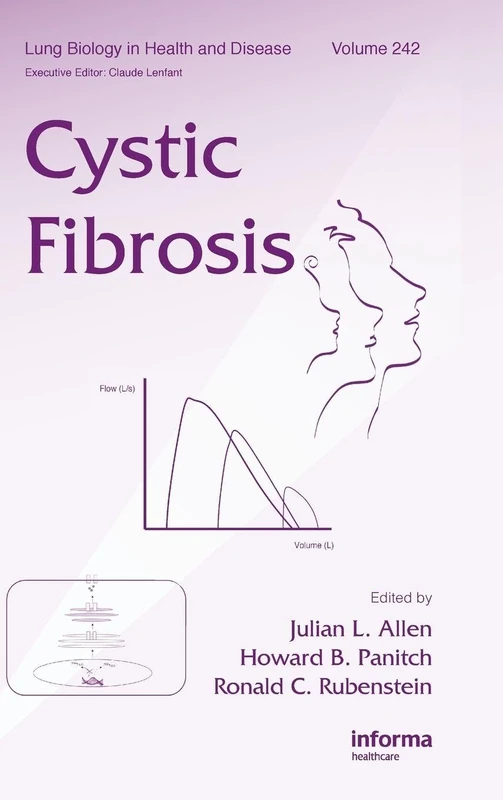 Cystic Fibrosis: 242 (Lung Biology in Health and Disease)