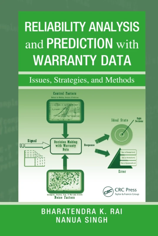 Reliability Analysis and Prediction with Warranty Data: Issues, Strategies, and Methods - Image 1