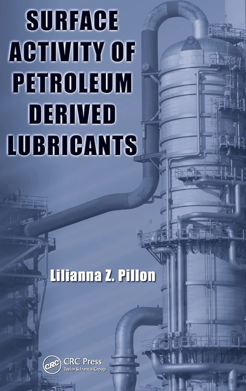 Surface Activity of Petroleum Derived Lubricants