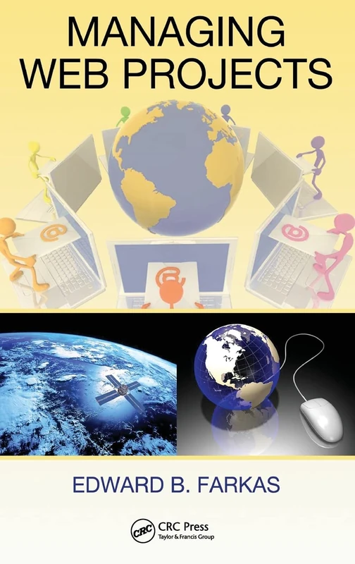 Managing Web Projects (ESI International Project Management Series)