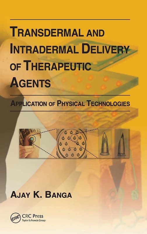 Transdermal and Intradermal Delivery of Therapeutic Agents: Application of Physical Technologies