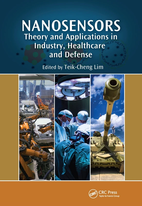 Nanosensors: Theory and Applications in Industry, Healthcare and Defense