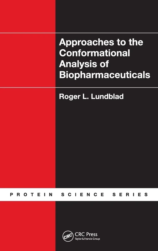 Approaches to the Conformational Analysis of Biopharmaceuticals (Protein Science)