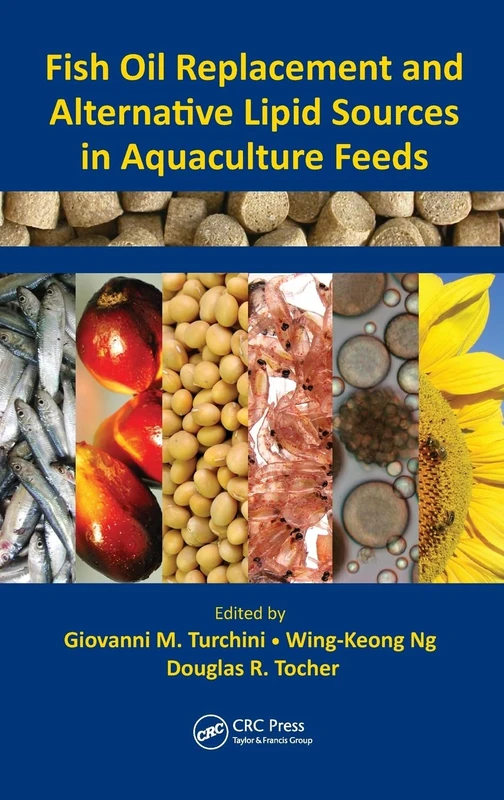 CRC Press Fish Oil Replacement in Aquaculture Feeds Book
