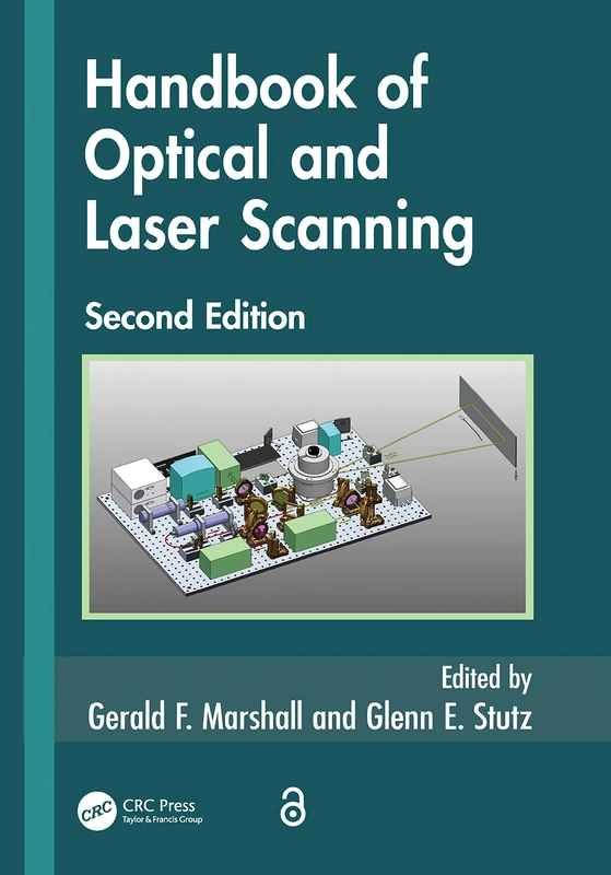 Handbook of Optical and Laser Scanning: 147 (Optical Science and Engineering)
