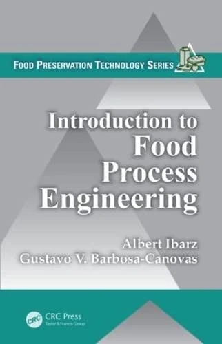 Introduction to Food Process Engineering (Food Preservation Technology)
