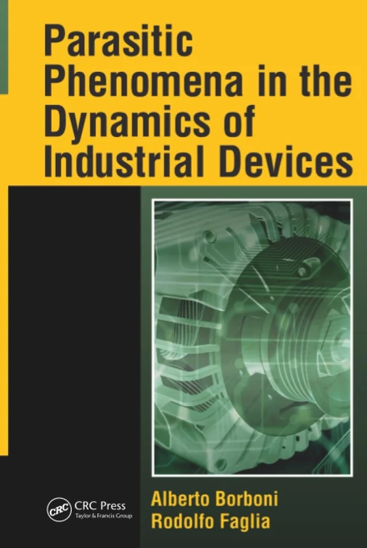 Parasitic Phenomena in the Dynamics of Industrial Devices