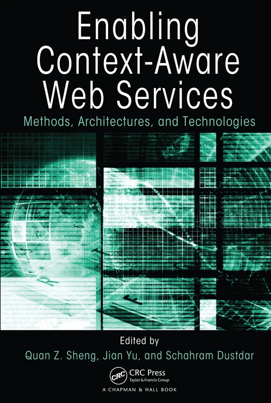Enabling Context-Aware Web Services: Methods, Architectures, and Technologies