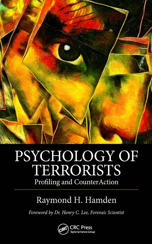 CRC Press Psychology of Terrorists: Profiling and CounterAction