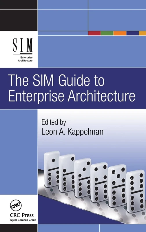 The SIM Guide to Enterprise Architecture