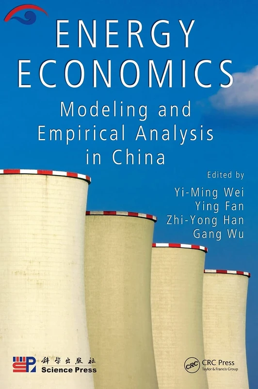 Energy Economics: Modeling and Empirical Analysis in China