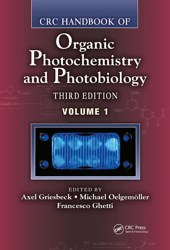 CRC Handbook of Organic Photochemistry and Photobiology, Third Edition Volume 1