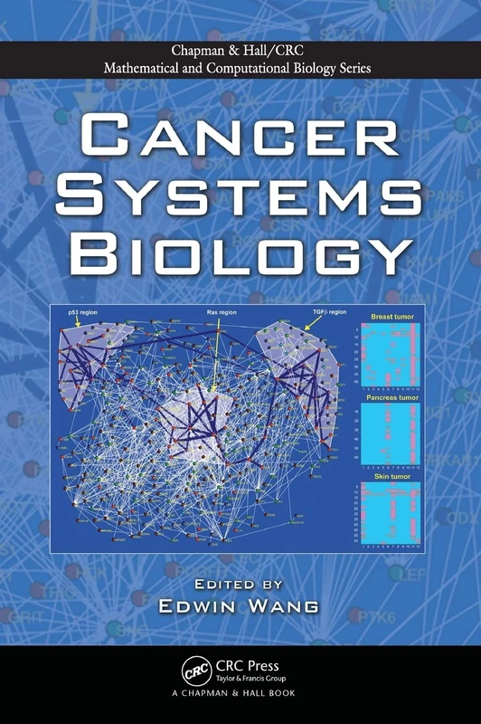 Cancer Systems Biology: 32 (Chapman & Hall/CRC Computational Biology Series)