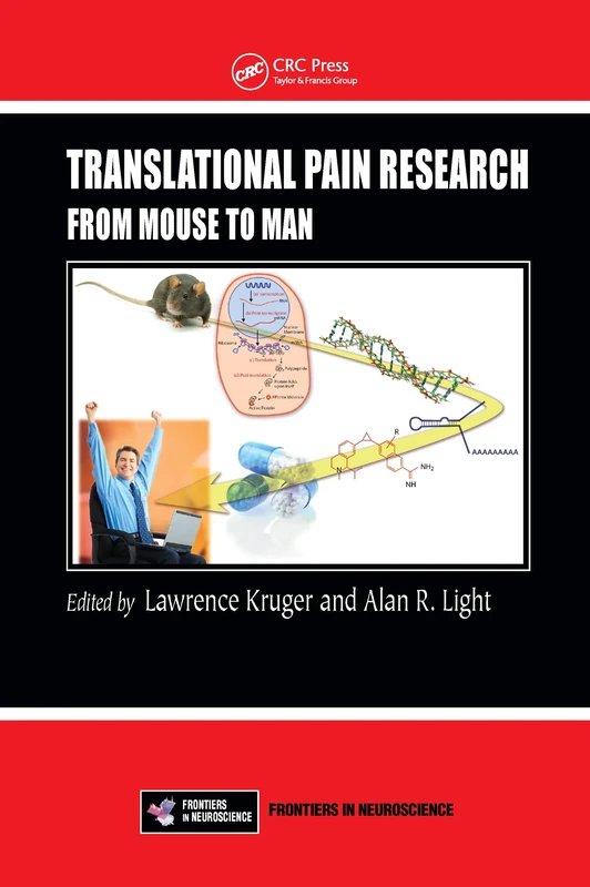 Translational Pain Research: From Mouse to Man (Frontiers in Neuroscience)