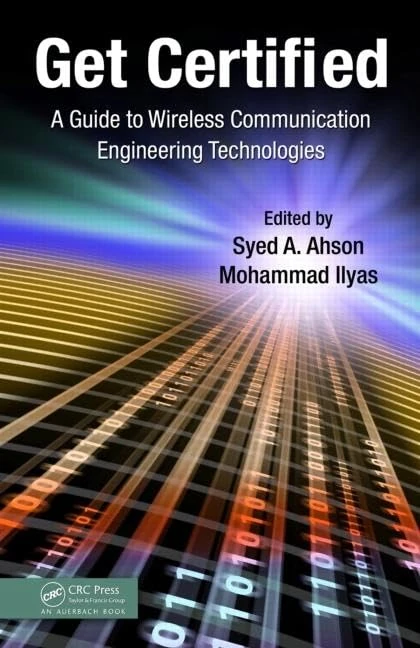 Get Certified: A Guide to Wireless Communication Engineering Technologies