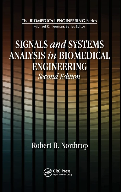 CRC Press Signals and Systems Analysis in Biomedical Engineering