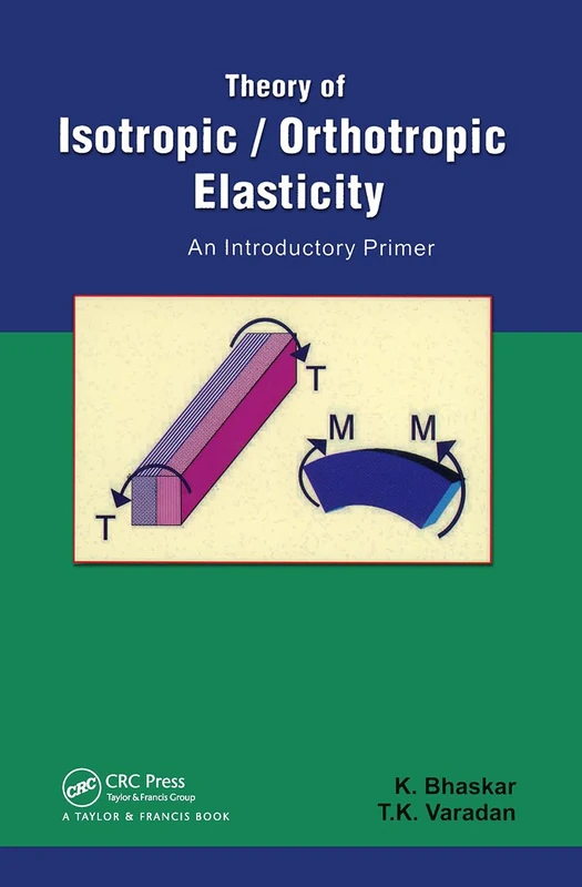 CRC Press Theory of Isotropic/Orthotropic Elasticity Primer