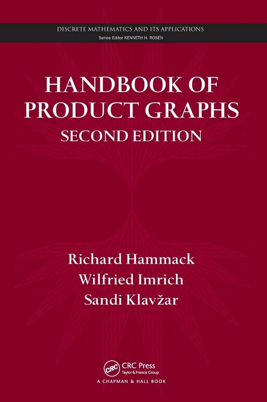 Handbook of Product Graphs (Discrete Mathematics and Its Applications)