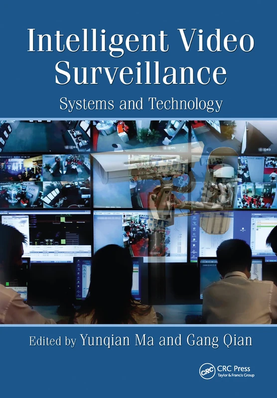 CRC Press Intelligent Video Surveillance: Systems and Technology