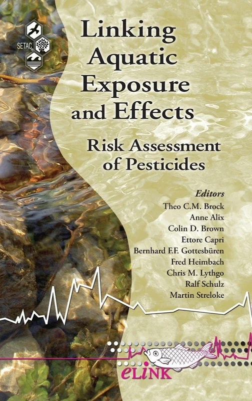 Linking Aquatic Exposure and Effects: Risk Assessment of Pesticides