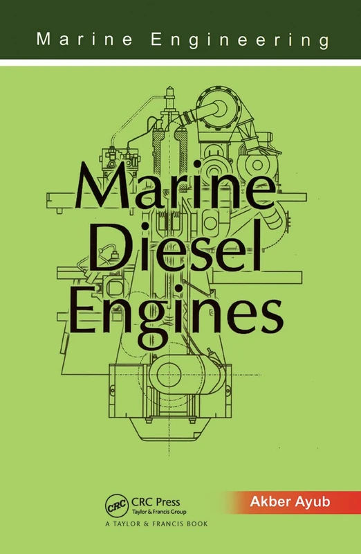 CRC Press Marine Engineering: Marine Diesel Engines Textbook
