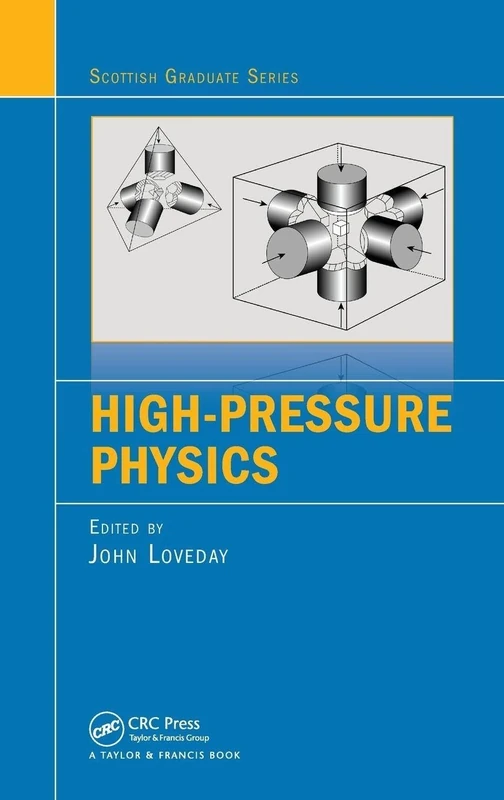 High-Pressure Physics (Scottish Graduate Series)