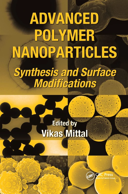Advanced Polymer Nanoparticles: Synthesis and Surface Modifications