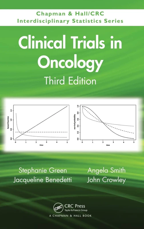 Clinical Trials in Oncology, Third Edition: 28 (Chapman & Hall/CRC Interdisciplinary Statistics)