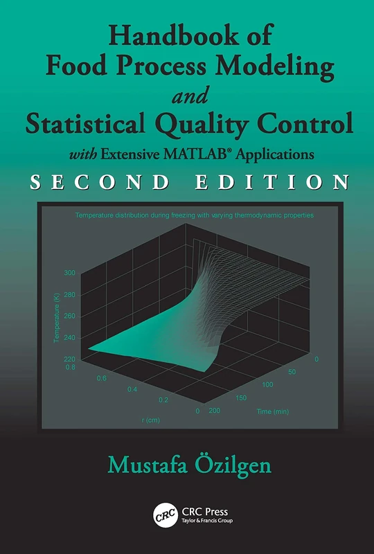 Handbook of Food Process Modeling and Statistical Quality Control: With Extensive MATLAB Applications