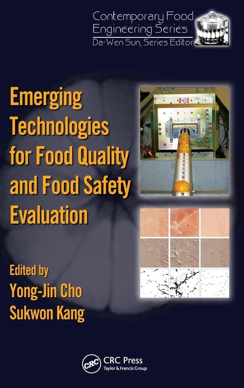 Emerging Technologies for Food Quality and Food Safety Evaluation (Contemporary Food Engineering)