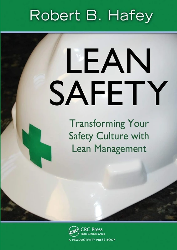 Lean Safety: Transforming your Safety Culture with Lean Management - Image 1
