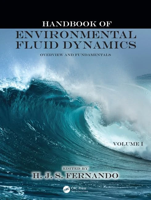 Handbook of Environmental Fluid Dynamics, Volume One: Overview and Fundamentals: 1