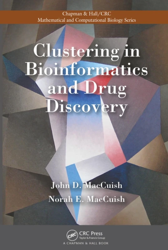 Clustering in Bioinformatics and Drug Discovery (Chapman & Hall/CRC Computational Biology Series)
