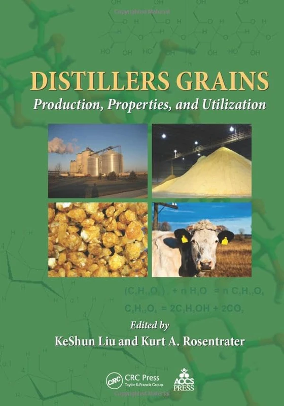 Distillers Grains: Production, Properties, and Utilization