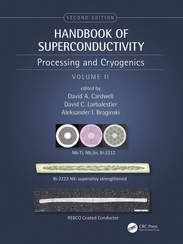 Handbook of Superconductivity: Processing and Cryogenics, Volume Two: 2