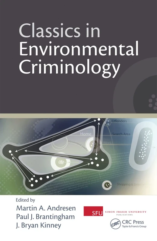 Classics in Environmental Criminology