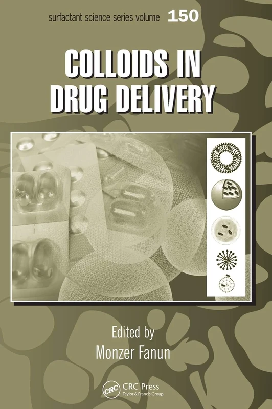 Colloids in Drug Delivery: 148 (Surfactant Science)