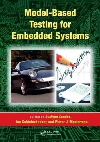 Model-Based Testing for Embedded Systems (Computational Analysis, Synthesis, and Design of Dynamic Systems)