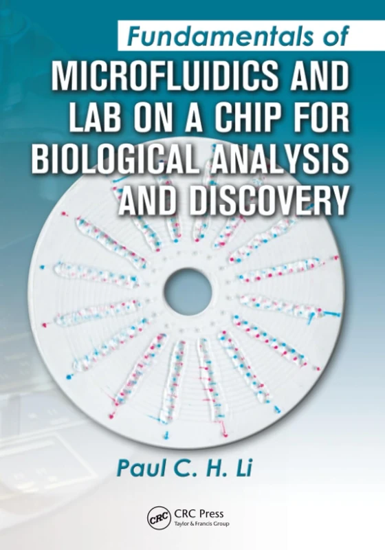 Fundamentals of Microfluidics and Lab on a Chip for Biological Analysis and Discovery