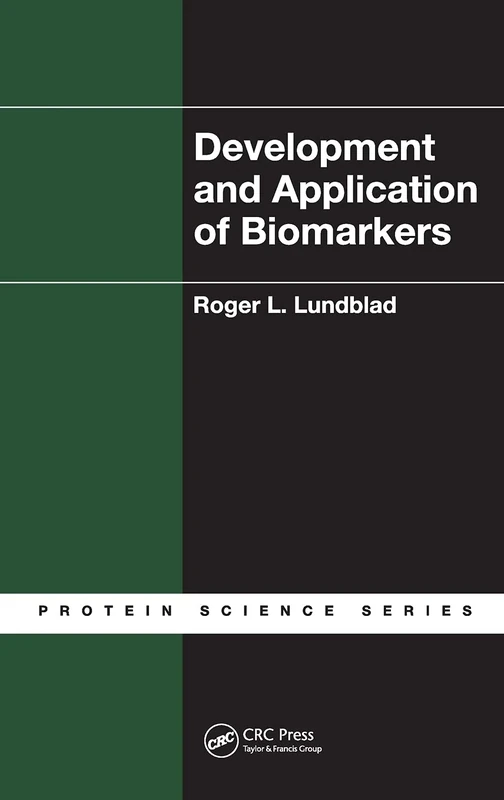 Development and Application of Biomarkers (Protein Science)